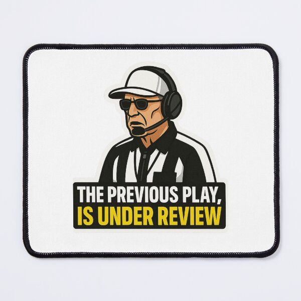 Item preview, American Football Referee The Previous Play is Under Review designed and sold by CoachEkong.