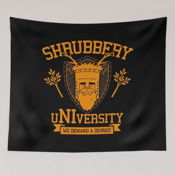 Item preview, Shrubbery University Funny Ni Knight Cult Movie Collegiate Slogan designed and sold by BoggsNicolasArt.