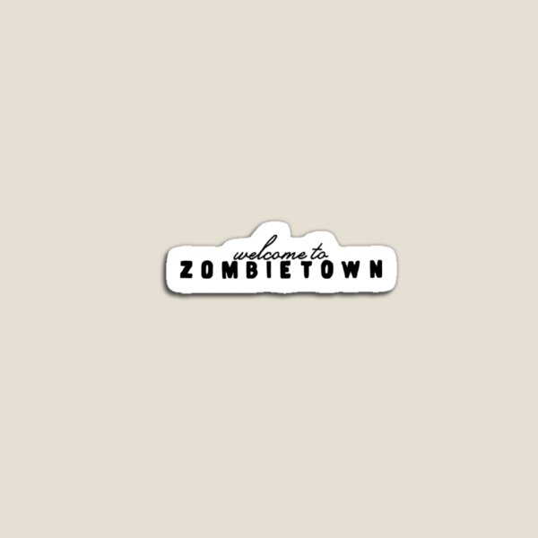 Item preview, Welcome to Zombietown  designed and sold by unawaredesigns.