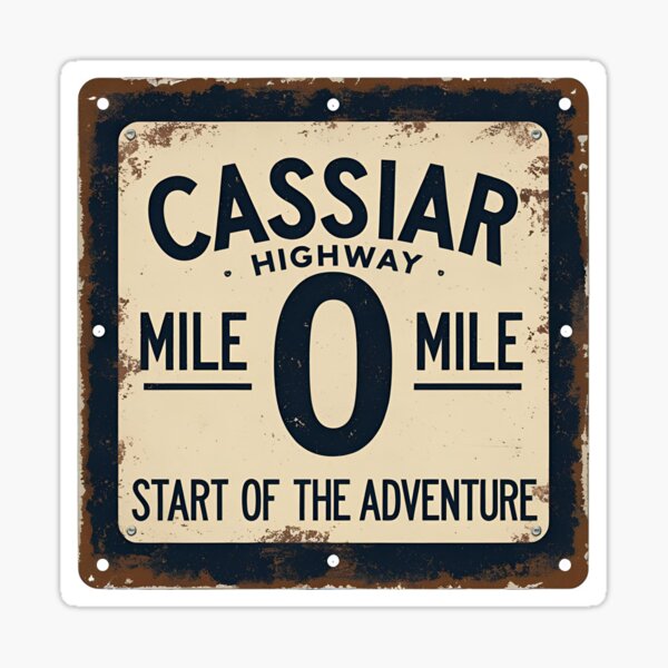 Item preview, Cassiar Highway - Mile 0 – Start of the Adventure designed and sold by Yair Griffin.