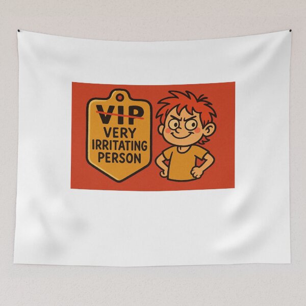 Item preview, Funny Cartoon “VIP – Very Irritating Person” Design designed and sold by PunchMonkeyArt.