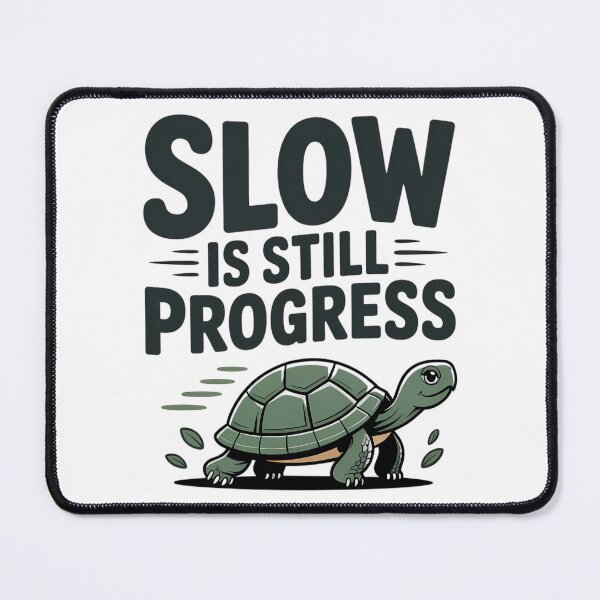 Item preview, Slow Is Still Progress – Motivational Turtle Quote Design designed and sold by Enjoy237.
