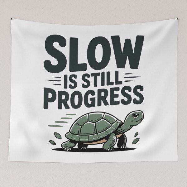 Item preview, Slow Is Still Progress – Motivational Turtle Quote Design designed and sold by Enjoy237.