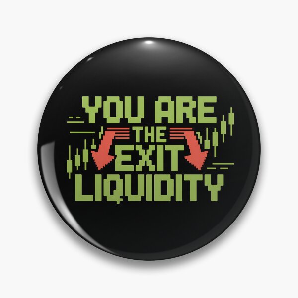 Item preview, You Are The Exit Liquidity - This gift is perfect for anyone interested in crypto, trading, and financial memes. designed and sold by ZyziowskyArt.