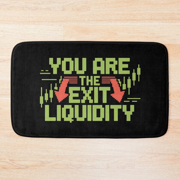 Item preview, You Are The Exit Liquidity - This gift is perfect for anyone interested in crypto, trading, and financial memes. designed and sold by ZyziowskyArt.