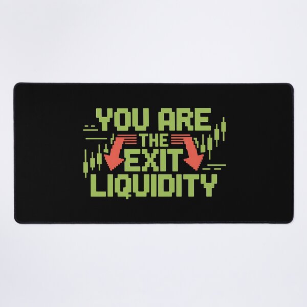 Item preview, You Are The Exit Liquidity - This gift is perfect for anyone interested in crypto, trading, and financial memes. designed and sold by ZyziowskyArt.