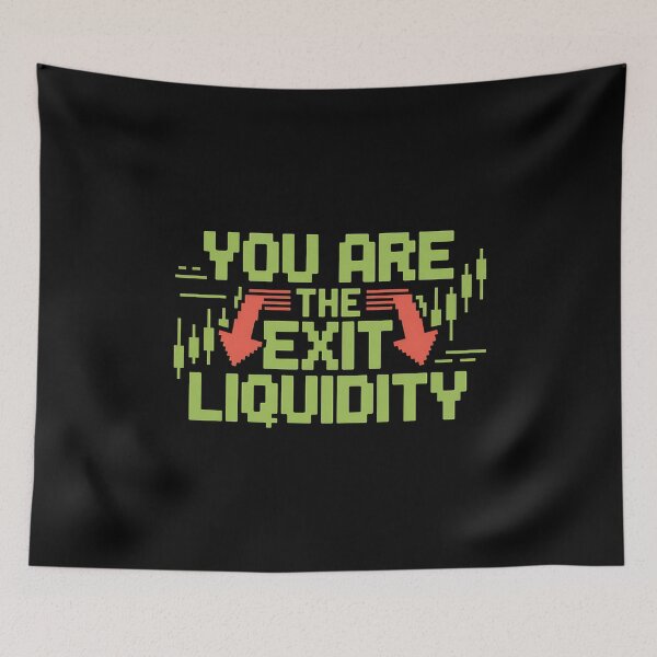 Item preview, You Are The Exit Liquidity - This gift is perfect for anyone interested in crypto, trading, and financial memes. designed and sold by ZyziowskyArt.