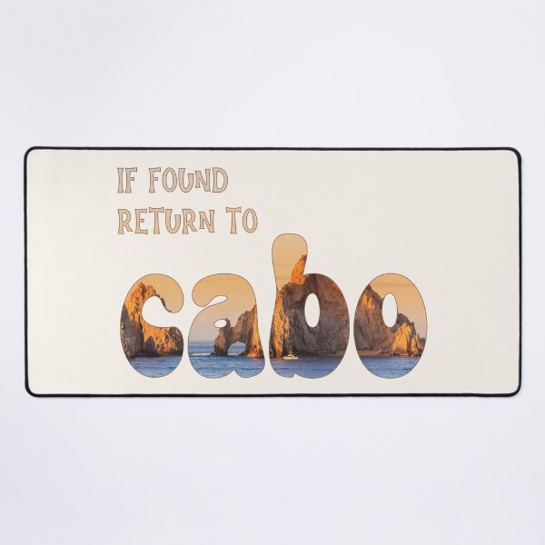 Item preview, If Found Return To Cabo designed and sold by SuzyCruzyDesigns.