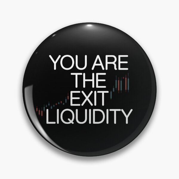 Item preview, You Are The Exit Liquidity - This gift is perfect for anyone interested in crypto, trading, and financial memes. designed and sold by ZyziowskyArt.