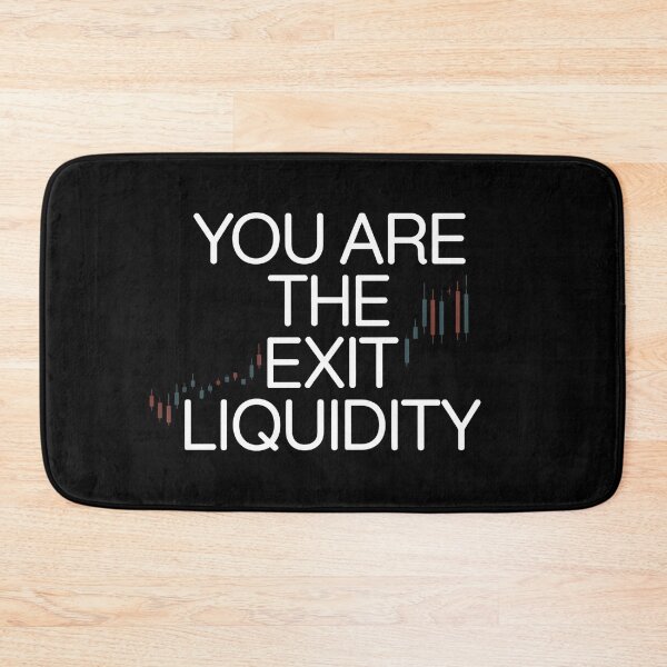 Item preview, You Are The Exit Liquidity - This gift is perfect for anyone interested in crypto, trading, and financial memes. designed and sold by ZyziowskyArt.