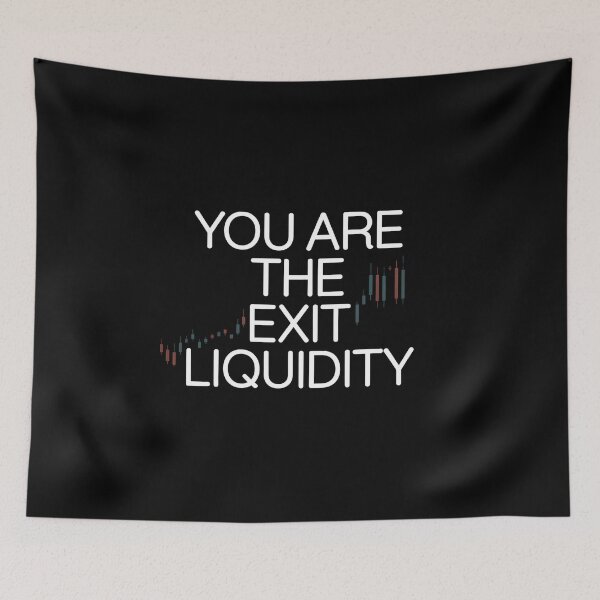 Item preview, You Are The Exit Liquidity - This gift is perfect for anyone interested in crypto, trading, and financial memes. designed and sold by ZyziowskyArt.