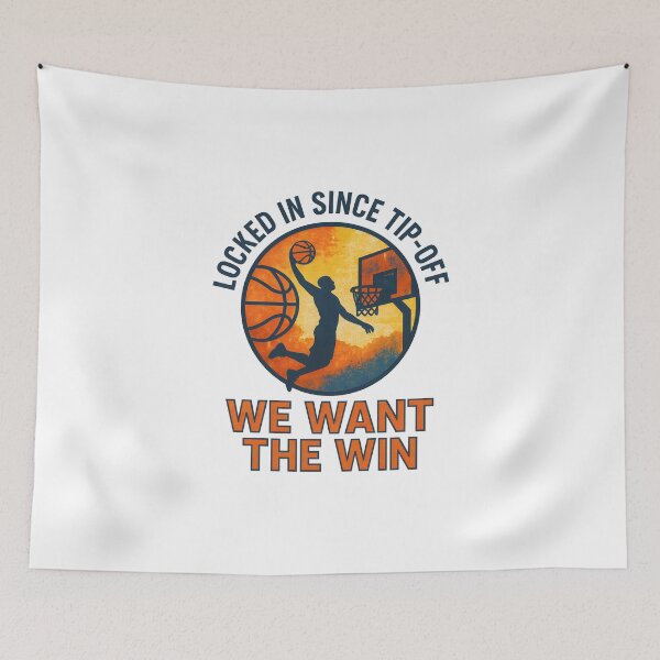 Item preview, Locked In Since Tip-Off - We Want the Win - Basketball designed and sold by inkNext.