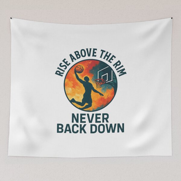 Item preview, Rise Above the Rim - Never Back Down - Basketball designed and sold by inkNext.