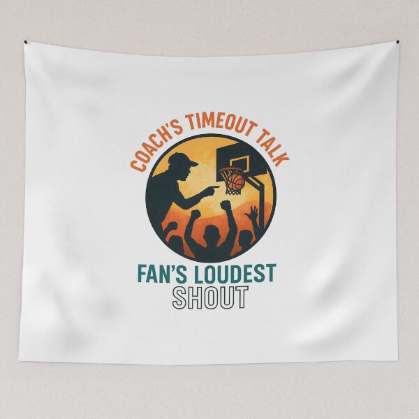Item preview, Coach's Timeout Talk - Fan's Loudest Shout - Basketball designed and sold by inkNext.