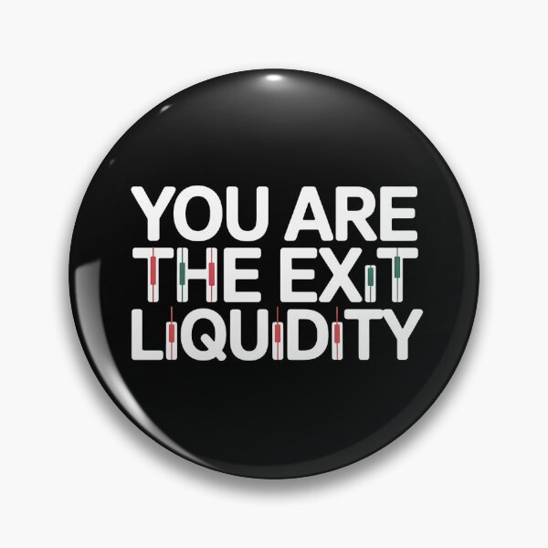 Item preview, You Are The Exit Liquidity - This gift is perfect for anyone interested in crypto, trading, and financial memes. designed and sold by ZyziowskyArt.