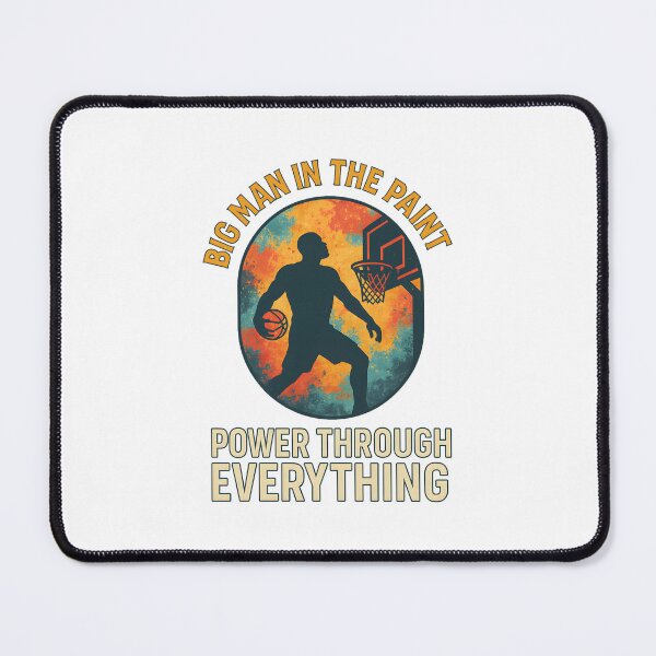 Item preview, Big Man in the Paint - Power Through Everything - Basketball designed and sold by inkNext.