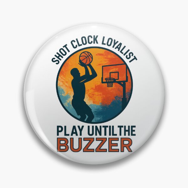 Item preview, Shot Clock Loyalist - Play Until the Buzzer - Basketball designed and sold by inkNext.
