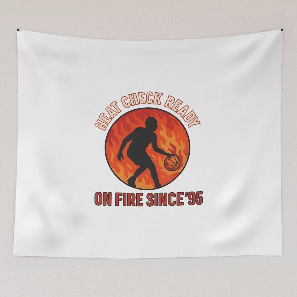 Item preview, Heat Check Ready - On Fire Since '95 - Basketball designed and sold by inkNext.