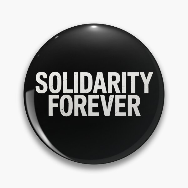 Item preview, Solidarity Forever Labor Day designed and sold by BakeryDozen.