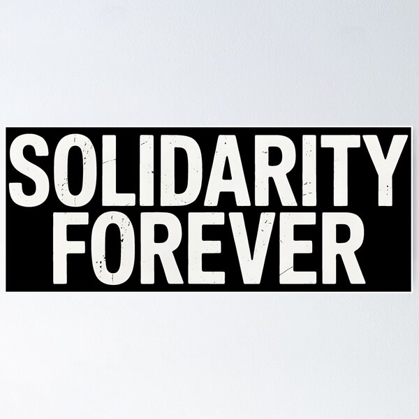 Item preview, Solidarity Forever Labor Day designed and sold by BakeryDozen.