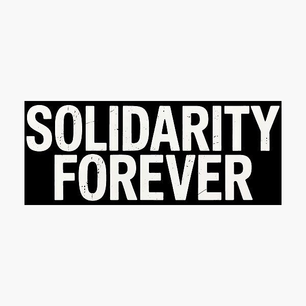 Item preview, Solidarity Forever Labor Day designed and sold by BakeryDozen.
