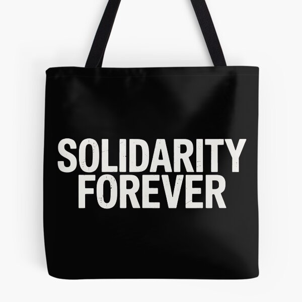 Item preview, Solidarity Forever Labor Day designed and sold by BakeryDozen.