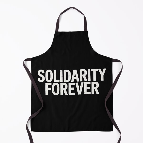 Item preview, Solidarity Forever Labor Day designed and sold by BakeryDozen.