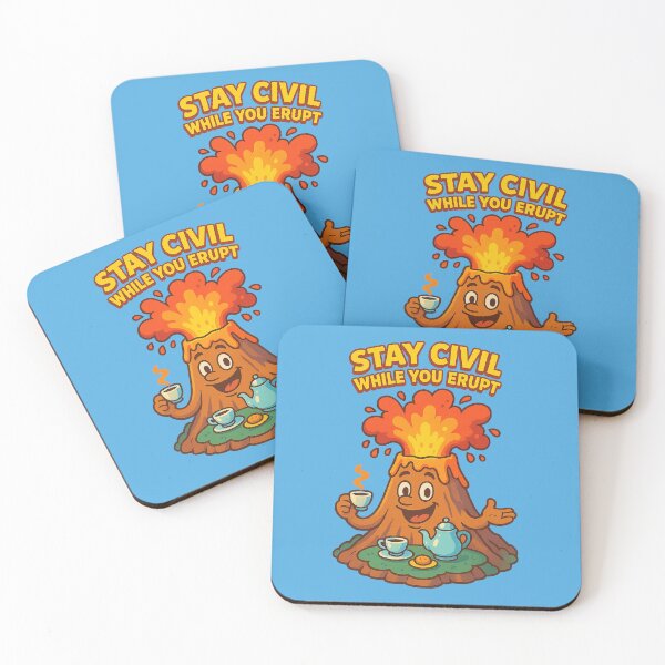 Item preview, Stay Civil While You Erupt – Volcano Etiquette Edition designed and sold by Girih.