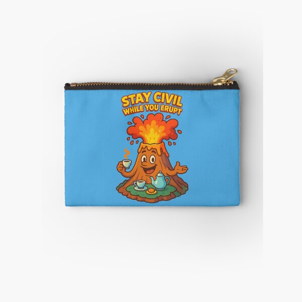 Item preview, Stay Civil While You Erupt – Volcano Etiquette Edition designed and sold by Girih.
