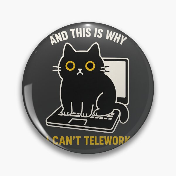 Item preview, I can't telework designed and sold by LgndryPhoenix.