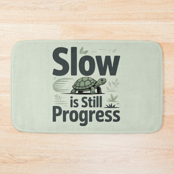 Item preview, Slow Is Still Progress – Motivational Turtle Quote Design designed and sold by Enjoy237.