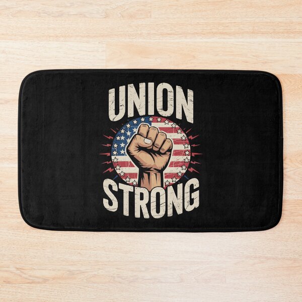 Item preview, Union Strong - Labor Day Skilled Union Worker designed and sold by BakeryDozen.