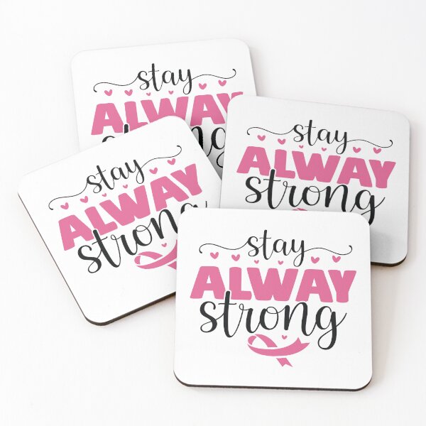 Item preview, Stay always strong, cancer awareness motivation designed and sold by MINSET WEAR ® – Born from Mindset, Built on Discipline..