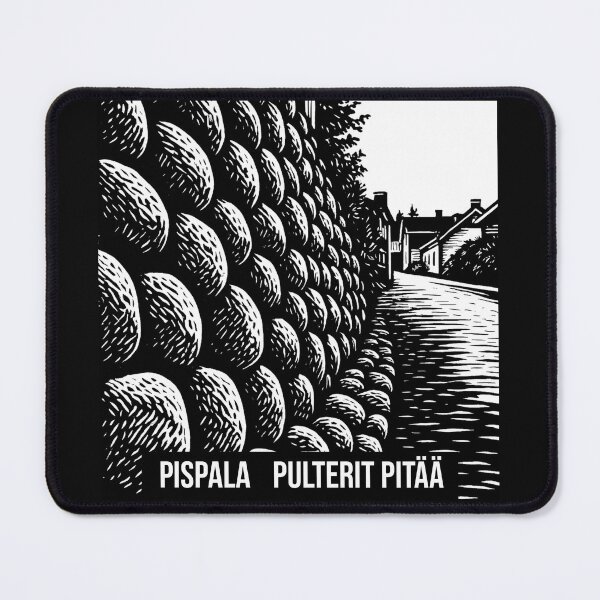 Item preview, PISPALA PULTERIT PITÄÄ designed and sold by PispalaPrint.