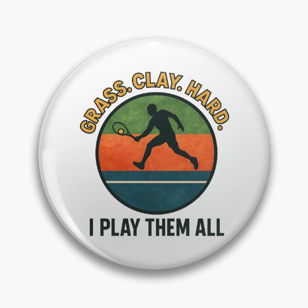 Item preview, Grass. Clay. Hard. - I Play Them All - Tennis designed and sold by inkNext.