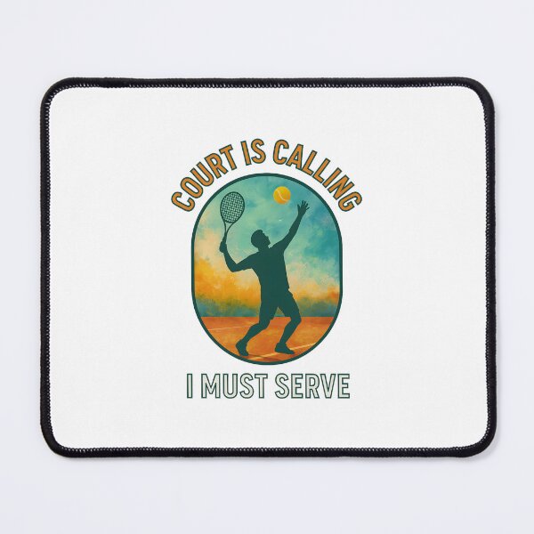Item preview, Court is Calling - I Must Serve - Tennis designed and sold by inkNext.