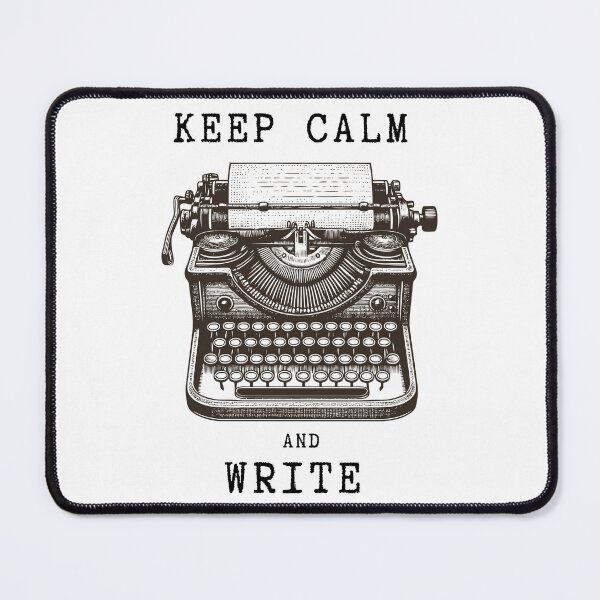 Item preview, Keep Calm and Write designed and sold by Ophelia's Wardrobe.