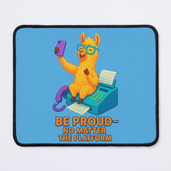 Item preview, Be Proud – No Matter the Platform designed and sold by Girih.