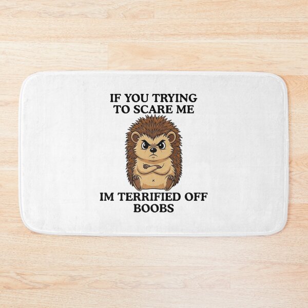 Item preview, Cute Hedgehog If You're Trying To Scare Me Funny Saying  designed and sold by MotivaChic.