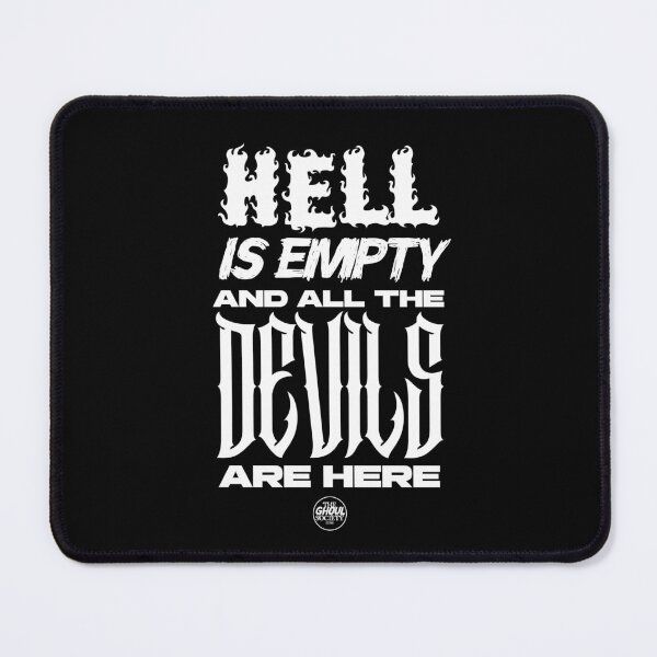 Item preview, Hell is Empty and the Devils Are Here designed and sold by TheGhoulSociety.