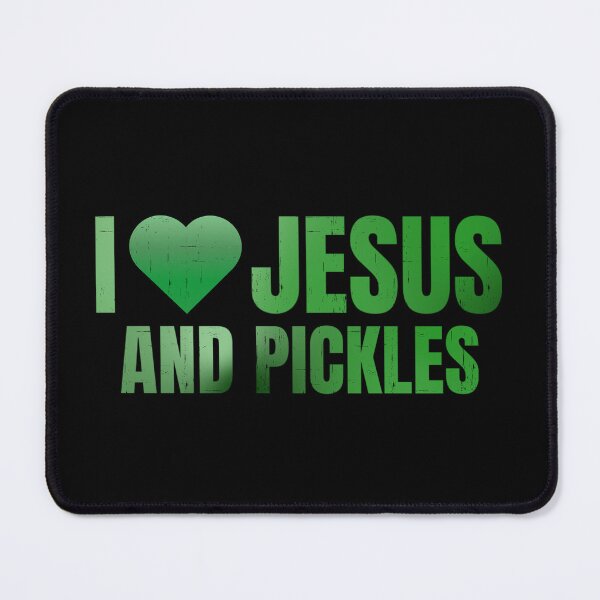 Item preview, I Love Jesus And Pickles Religious designed and sold by macciodesigns.