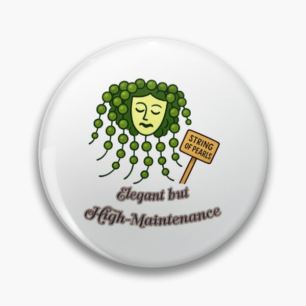 Item preview, String of Pearls – Elegant but High-Maintenance - Funny Plant Character designed and sold by EdgyEdgeArt.