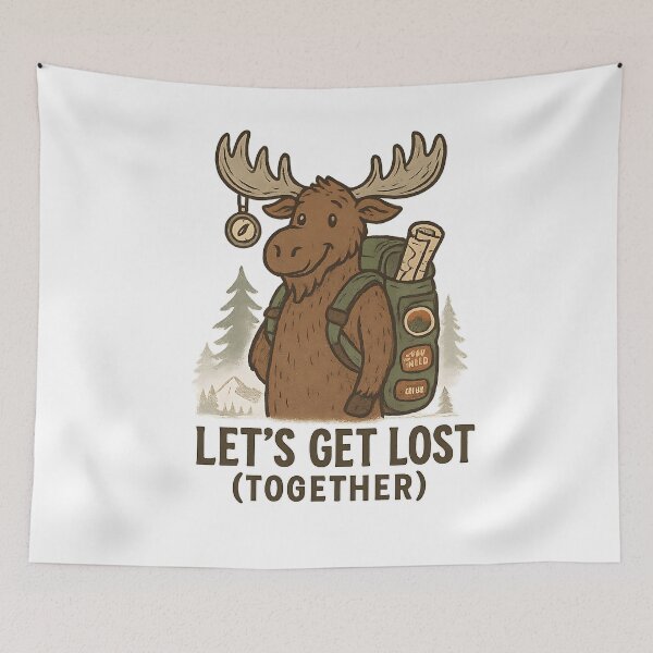 Item preview, Let’s Get Lost Together Camping Moose designed and sold by Romeo Fashion.