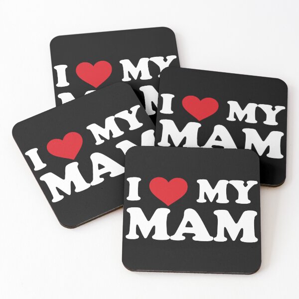 Item preview, I love my Mam - mother love /white text design/ designed and sold by EmeraldeaArt.