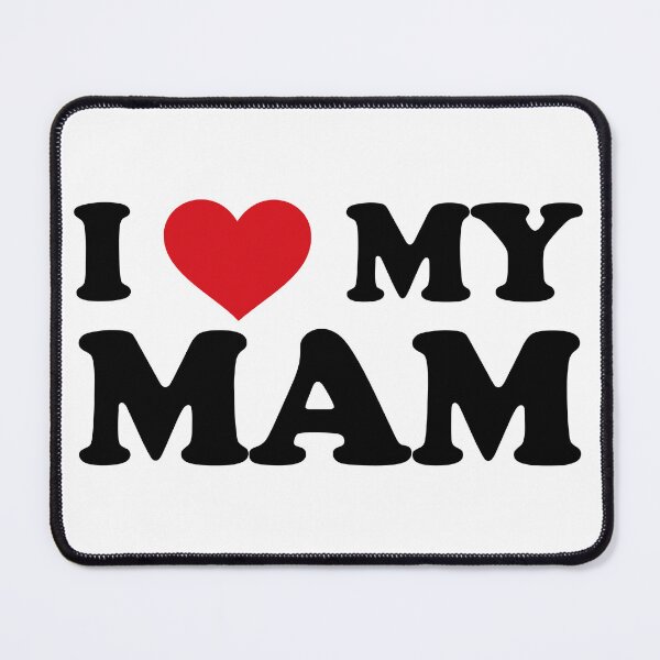 Item preview, I love my Mam - mother love designed and sold by EmeraldeaArt.