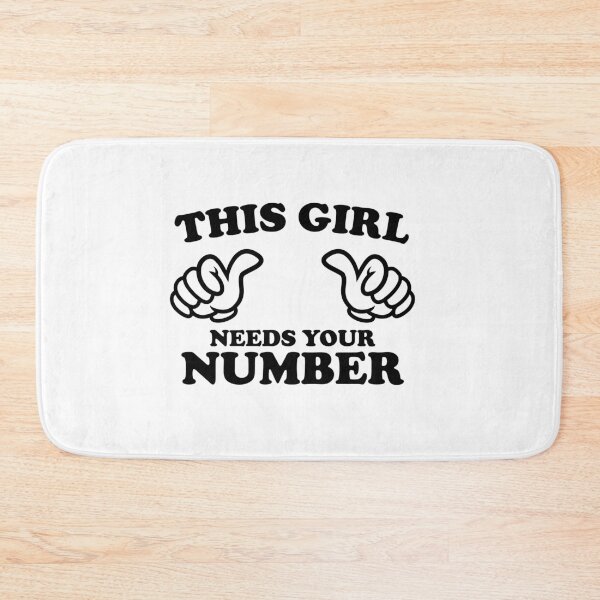 Item preview, This Girl Needs Your Number designed and sold by shitpostee.