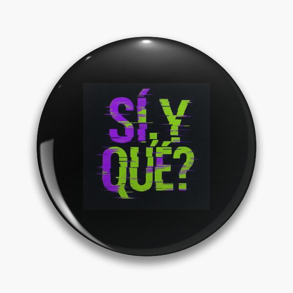 Item preview, For those who no longer give explanations designed and sold by SÍ! Y QUÉ!?.