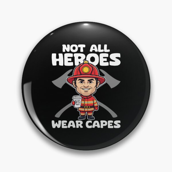 Item preview, NOT ALL HEROES WEAR CAPES - FIREFIGHTER GIFT designed and sold by KEF Custom.