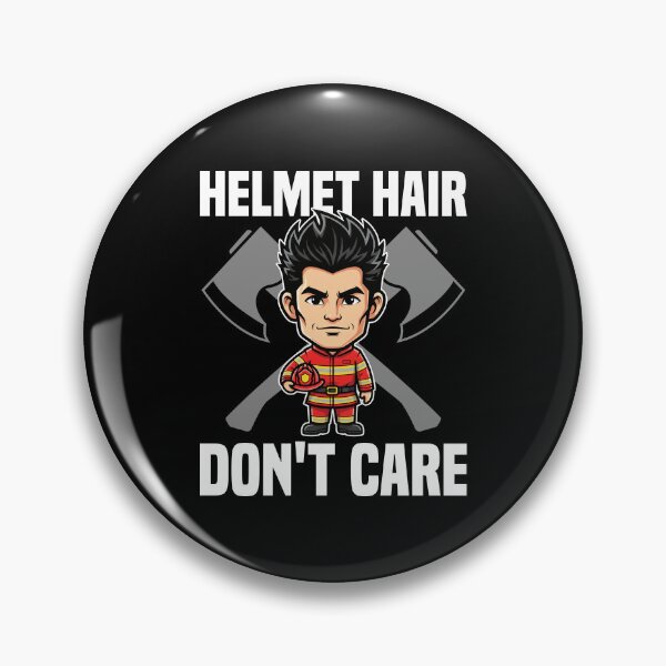 Item preview, HELMET HAIR, DON'T CARE - FIREFIGHTER  GIFT designed and sold by KEF Custom.