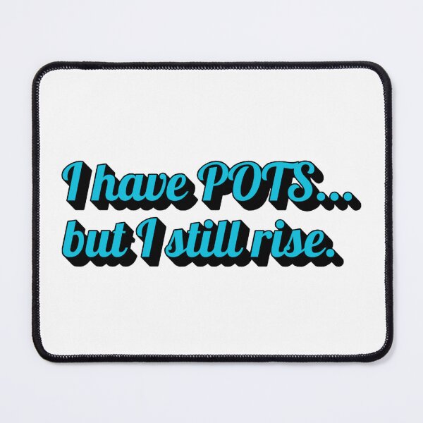 Item preview, POTS Warrior Quote | Chronic Illness Awareness Sticker designed and sold by The Sticker Cove.